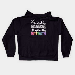 Powered by SCIENCE, Strengthened by DIVERSITY Kids Hoodie